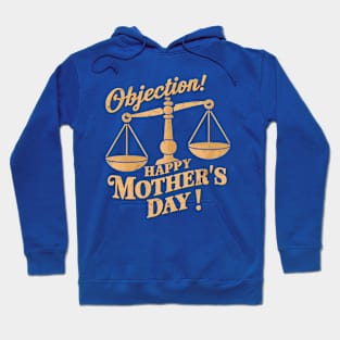 Objection Happy mother's day | Mom lover gifts Hoodie